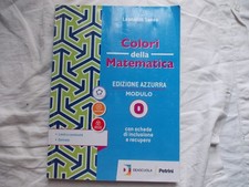 COLORI DELLA MATEMATICA Ediz