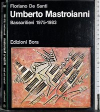 UMBERTO MASTROIANNI. FLORIANO DE SANTI. BORA.