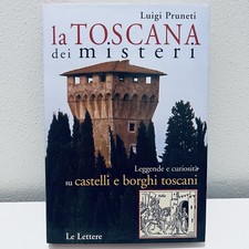 La Toscana dei misteri Pruneti