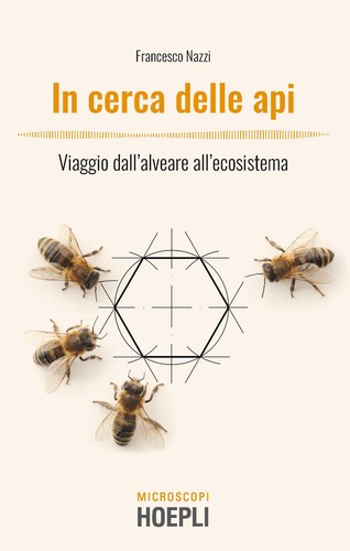 Cerca delle api - in, viaggio