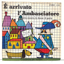 Coro De "I Sanremini" - E' Arrivato L'Ambasciatore; vinyl 45RPM 7" unplayed
