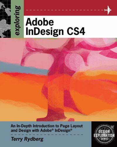 Exploring adobe indesign cs4 - exploring,