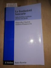 Le fondazioni bancarie Clarich Pisaneschi