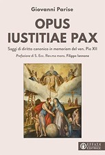 Opus iustitiae pax saggi - opus, pax.