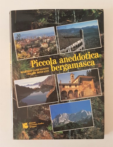 Piccola aneddotica bergamasca - piccola,