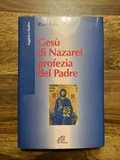 GESU' DI NAZARET profezia del padre Rino Fisichella ED.PAOLINE