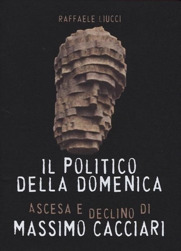 Politico della domenica - della,