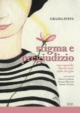 Stigma e pregiudizio. Uno