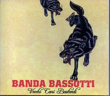 BANDA BASSOTTI - VECCHI CANI