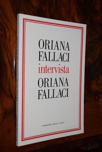 Oriana fallaci intervista - oriana,