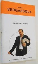 LIBRO -  CALCIATORI E VELINE