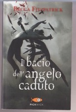 IL BACIO DELL’ANGELO CADUTO