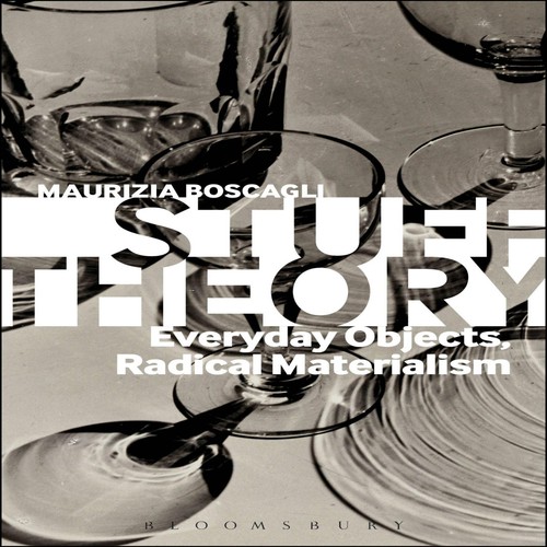 Stuff theory everyday objects - stuff,