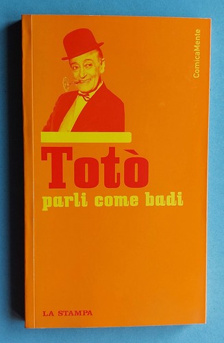 Totò parli come badi - totÒ,