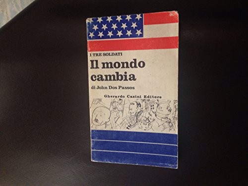 Tre soldati mondo cambia - tre,