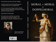MORAL + MORAL = DOPPELMORAL  -