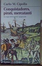 Cipolla CONQUISTADORES, PIRATI, MERCATANTI.