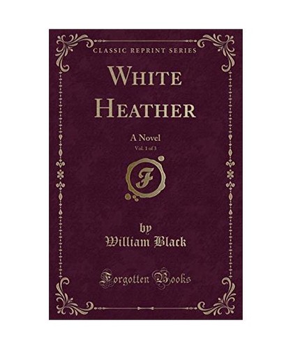 White heather vol 3 a - heather,, vol.
