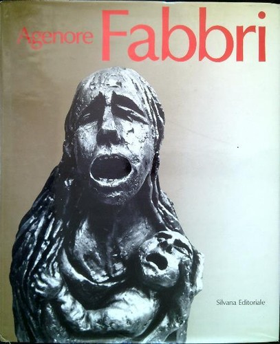 Agenore fabbri 1929 1988 - fabbri, 1929-1988