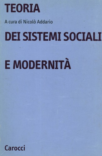 Teoria dei sistemi sociali - , e