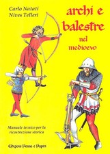 Archi e balestre nel Medioevo