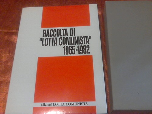 Raccolta lotta comunista - raccolta,