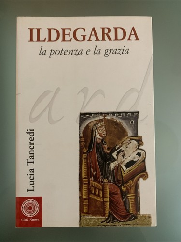 Ildegarda potenza e - ildegarda,, la