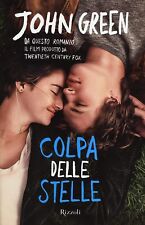 John Green COLPA DELLE STELLE Romanzo Rizzoli 2014