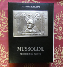 Mussolini Pensiero ed Azione di Vittorio Mussolini 2004 in tiratura di 2999