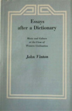 Vitton,John. - Essays after a Dictionary: Music and Culture at the close of West