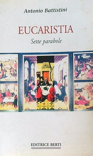 Eucaristia sette parabole - eucaristia.,