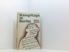 Kampftage in Berlin. Ein