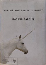 Perché non esiste il mondo