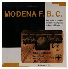 EBOND MODENA F. B. C. Fotografie, documenti, memorabilia  Libro LI035674