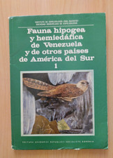 FAUNA HIPOGEA Y HEMIEDAFICA DE VENEZUELA  E AMERICA DEL SUR - 1987 - SPELEOLOGIA
