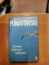 L'avenir n'est écrit nulle part Poniatowski 1978 Le Livre de Poche L1 ^