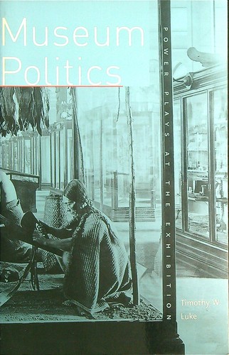 Museum politics luke timothy - museum,
