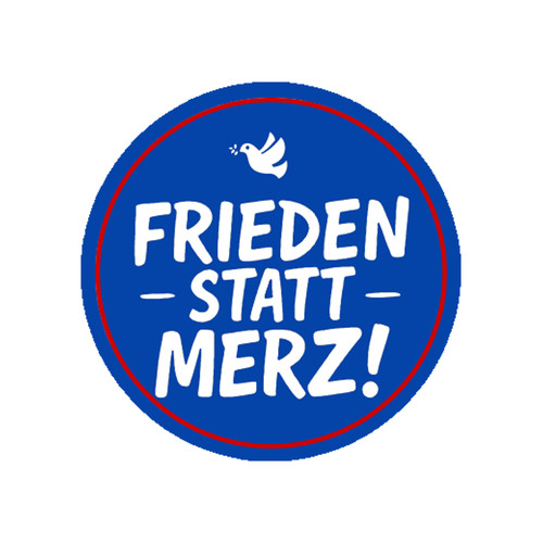 Frieden statt merz - statt,