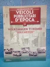 Fascicolo Veicoli Pubblicitari d'Epoca N° 7 Volkswagen T1 Kombi Max Meyer