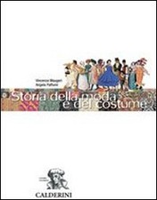 STORIA DELLA MODA E DEL