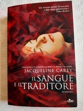 Il sangue e il traditore di Jacqueline Carey - Editrice Nord - 2010