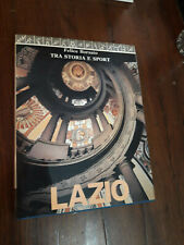 LIBRI "  Felice Borsato " - TRA STORIA E SPORT - LAZIO -  raro - 1991
