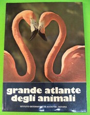 Book Libro GRANDE ATLANTE DEGLI ANIMALI 1976 DE AGOSTINI L'enciclopedia E12(SG20