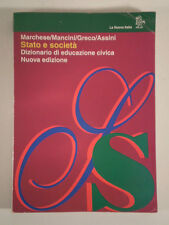 D588 STATO E SOCIETà DIZIONARIO EDUCAZIONE CIVICA MARCHESE MANCINI GRECO ASSINI