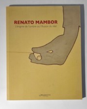 RENATO MAMBOR. L'ENIGME DE L'OMBRE OU L'ILLUSION DU REEL