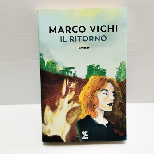 Ritorno marco vichi guanda - ritorno/marco, vichi/guanda