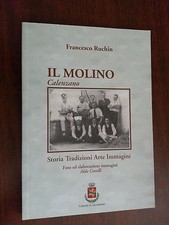 Ruchin MOLINO CALENZANO Storia