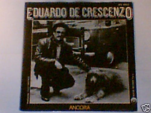 Eduardo crescenzo ancora - de, 7"