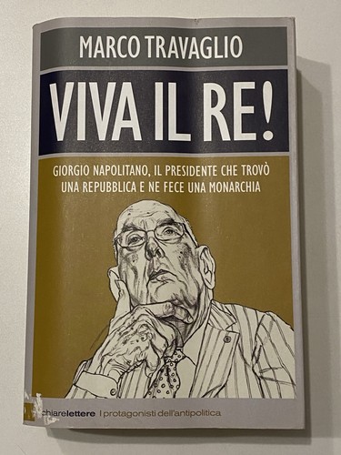 Marco travaglio viva il re - marco,