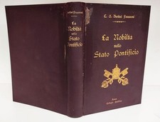 La nobiltà nello stato pontificio documenti dell'archivio segreto della santa se